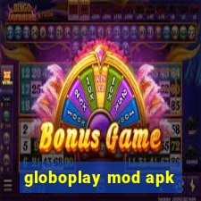 globoplay mod apk